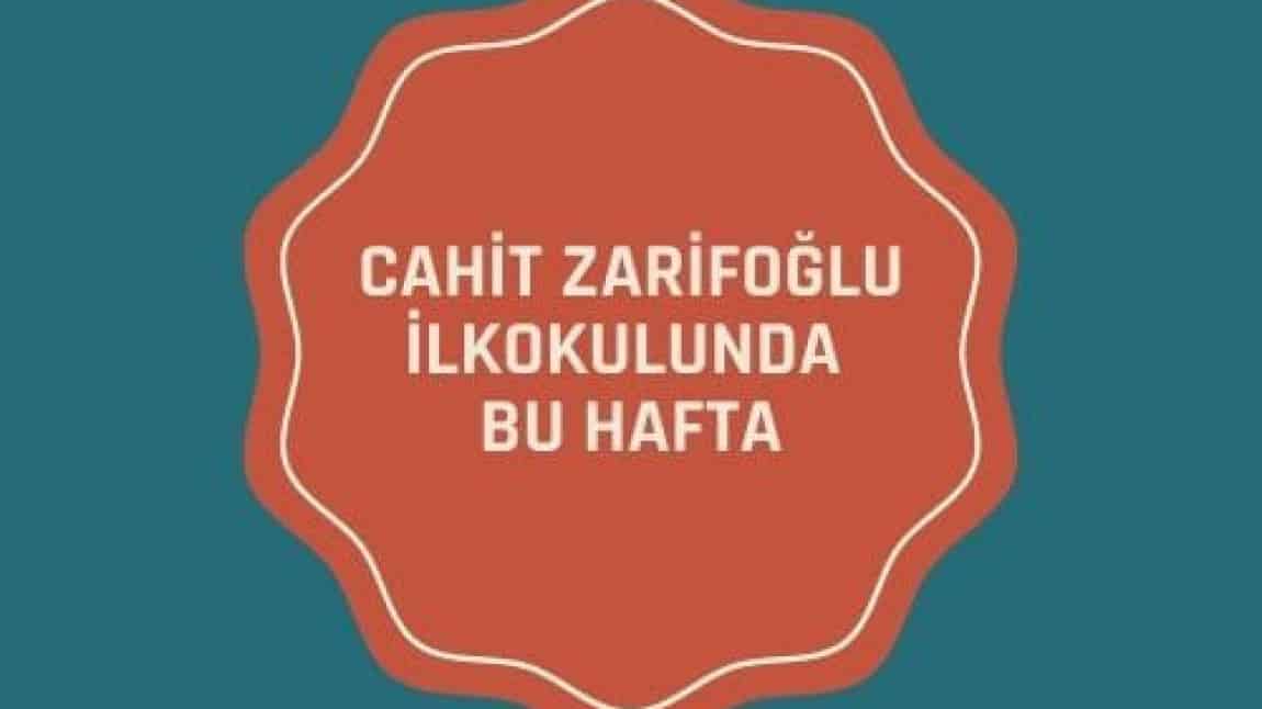 Cahit Zarifoğlu İlkokulunda Bu Hafta